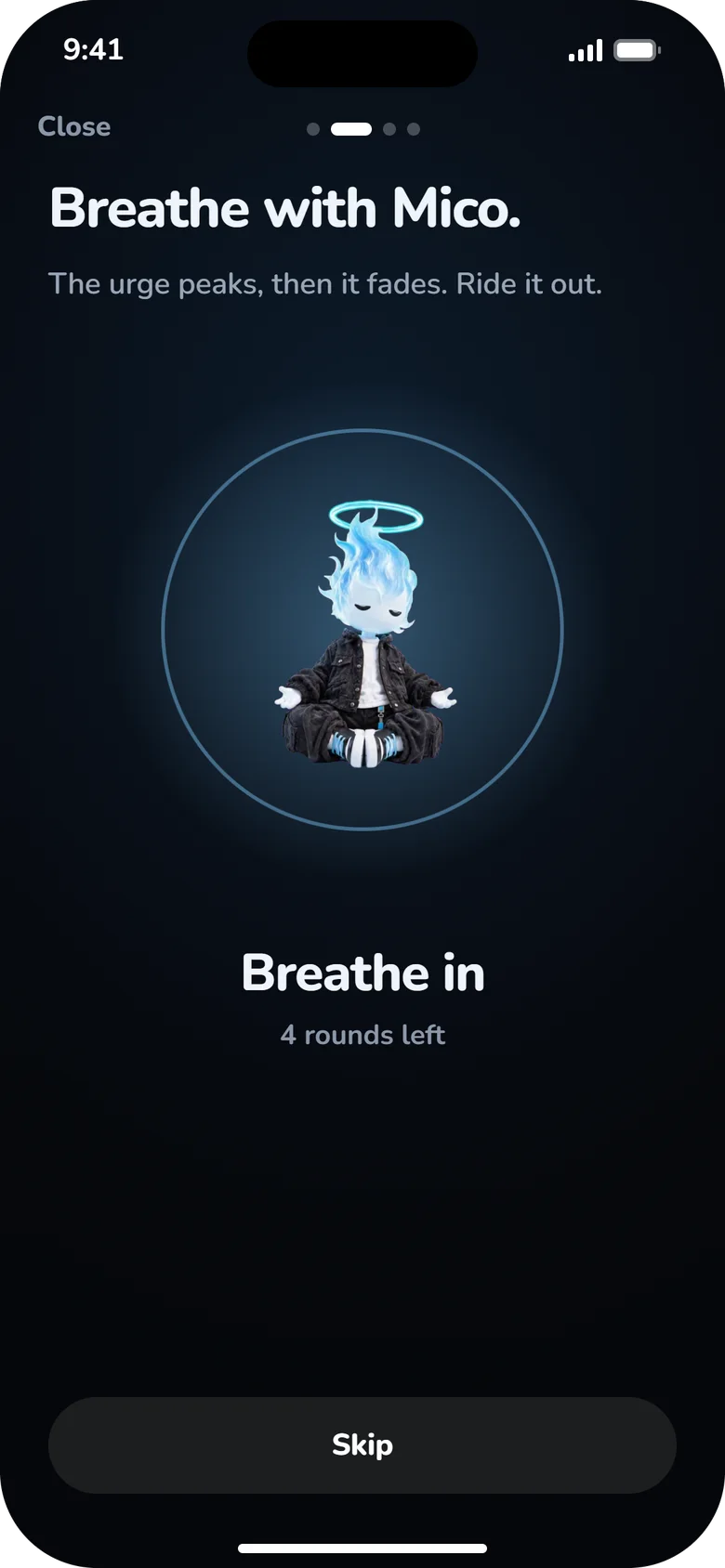 Breathe with Mico: breathe in, 4 rounds left.